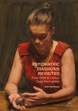 Psychiatric Diagnosis Revisited - Stijn Vanheule