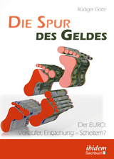 Die Spur des Geldes - R&uuml;diger G&ouml;tte