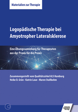 Logop&auml;dische Therapie bei Amyotropher Lateralsklerose - Heike D. Gr&uuml;n, Katrin Laue, Maren Stallbohm