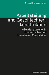 Arbeitsteilung und Geschlechterkonstruktion - Angelika Wetterer
