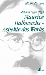 Maurice Halbwachs &ndash; Aspekte des Werks - 