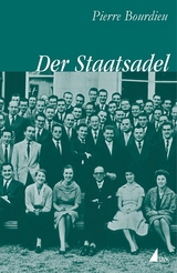 Der Staatsadel - Bourdieu, Pierre