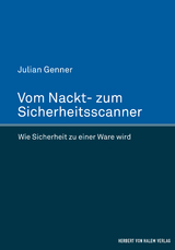 Vom Nackt- zum Sicherheitsscanner - Julian Genner
