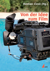 Von der Idee zum Film - 