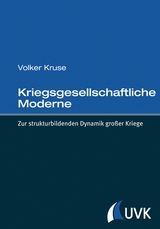 Kriegsgesellschaftliche Moderne - Kruse, Volker