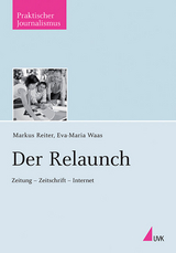Der Relaunch - Eva-Maria Waas, Markus Reiter