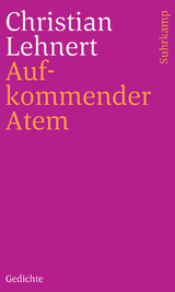 Aufkommender Atem - Christian Lehnert