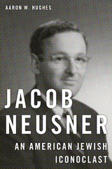 Jacob Neusner - Aaron W. Hughes