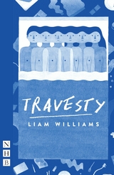 Travesty -  Liam Williams