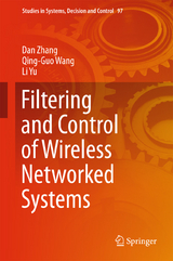 Filtering and Control of Wireless Networked Systems - Dan Zhang, Qing-Guo Wang, Li Yu