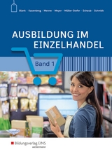 Ausbildung im Einzelhandel - Blank, Andreas; Charfreitag, Claudia; Menne, Jörn; Meyer, Helge; Müller-Stefer, Udo; Schaub, Ingo; Schmidt, Christian; Blank, Andreas; Meyer, Helge