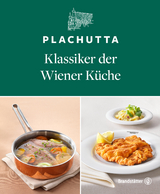 Plachutta. Klassiker der Wiener K&uuml;che - Ewald Plachutta, Mario Plachutta