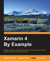Xamarin 4 By Example -  Polat Engin Polat,  Bortolu Matteo Bortolu