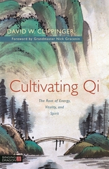 Cultivating Qi - David W. Clippinger