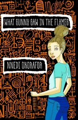 What Sunny Saw In The Flames -  Nnedi Okorafor