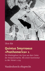 Quintus Smyrnaeus &raquo;Posthomerica&laquo; 1 -  Silvio B&auml;r