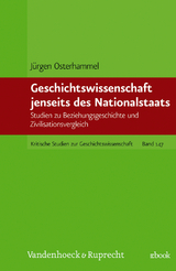 Geschichtswissenschaft jenseits des Nationalstaats -  J&uuml;rgen Osterhammel
