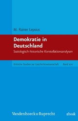 Demokratie in Deutschland -  M. Rainer Lepsius
