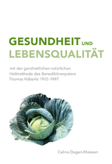 Gesundheit und Lebensqualit&auml;t - Celina Degen-Maissen