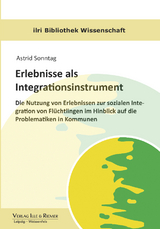 Erlebnisse als Integrationsinstrument - Astrid Sonntag