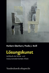 L&ouml;sungskunst -  Herbert Eberhart,  Paolo J. Knill