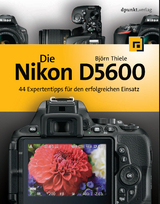 Die Nikon D5600 - Bj&ouml;rn Thiele