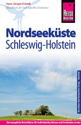 Reise Know-How Reisef&uuml;hrer Nordseek&uuml;ste Schleswig-Holstein - Hans-J&uuml;rgen Fr&uuml;ndt