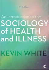 An Introduction to the Sociology of Health and Illness - Kevin White