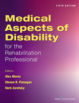 Medical Aspects of Disability for the Rehabilitation Professional, Fifth Edition - 