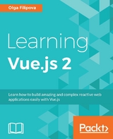 Learning Vue.js 2 -  Filipova Olga Filipova