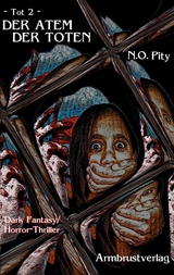 Der Atem der Toten - Norbert Oliver Pitty