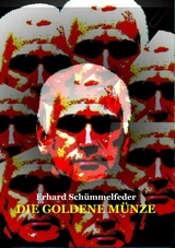 Die goldene M&uuml;nze - Erhard Sch&uuml;mmelfeder