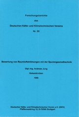 Bewertung von Raumluftstr&ouml;mungen mit der Spurengasmesstechnik - Andreas Jung
