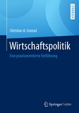 Wirtschaftspolitik - Christian A. Conrad