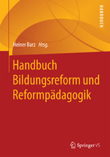 Handbuch Bildungsreform und Reformp&auml;dagogik - 