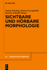 Sichtbare und h&ouml;rbare Morphologie - 