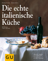 Die echte italienische K&uuml;che - Franco Benussi, Sabine S&auml;lzer, Reinhardt Hess