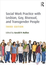 Social Work Practice with Lesbian, Gay, Bisexual, and Transgender People - Mallon, Gerald P.
