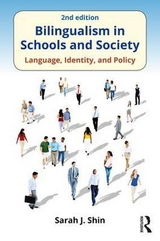 Bilingualism in Schools and Society - Shin, Sarah J.