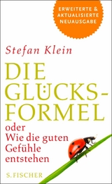 Die Gl&uuml;cksformel - Stefan Klein