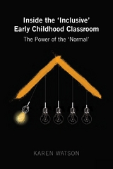 Inside the 'Inclusive' Early Childhood Classroom - Karen Watson