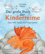 Das gro&szlig;e Buch der Kinderreime - Cornelia Nitsch