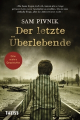 Der letzte &Uuml;berlebende - Sam Pivnik