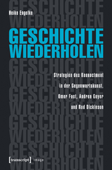 Geschichte wiederholen - Heike Engelke