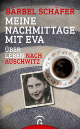 Meine Nachmittage mit Eva - B&auml;rbel Sch&auml;fer