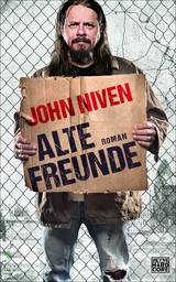 Alte Freunde - John Niven