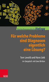 F&uuml;r welche Probleme sind Diagnosen eigentlich eine L&ouml;sung? - Tom Levold, Hans Lieb