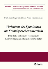 Variet&auml;ten des Spanischen im Fremdsprachenunterricht - 