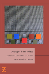 Writing of the Formless - Jaime Rodr&iacute;guez Matos