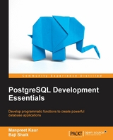 PostgreSQL Development Essentials -  Shaik Baji Shaik,  Kaur Manpreet Kaur